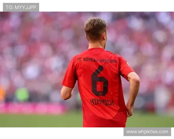 切玛盛赞基米希:拜仁的中场核心无处不在攻防兼备 切玛盛赞基米希:拜仁的中场核心无处不在攻防兼备